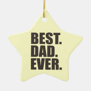 Best. Dad. Ever. Ceramic Tree Decoration