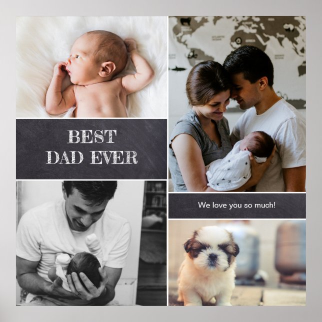 Best Dad Ever Chalkboard Custom Photos Poster (Front)