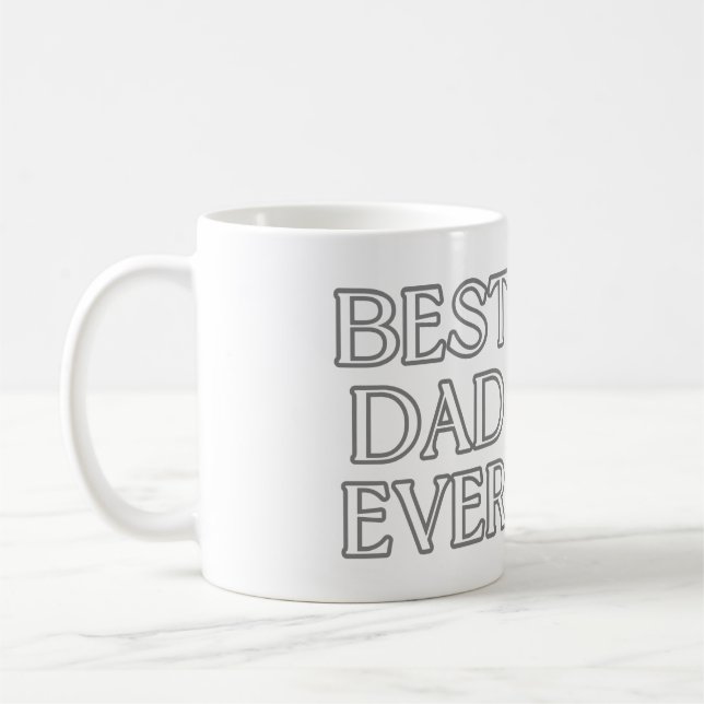 best dad ever coffee mug (Left)