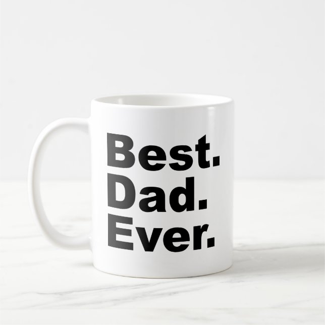 Best Dad Ever Coffee Mug (Left)