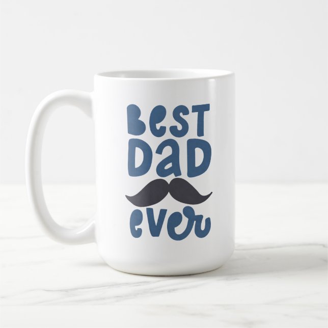 Best Dad Ever Coffee Mug (Left)