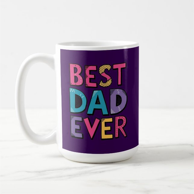 Best Dad Ever  Coffee Mug (Left)