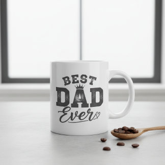 Best Dad Ever Coffee Mug
