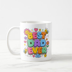 Best Dad Ever  Coffee Mug