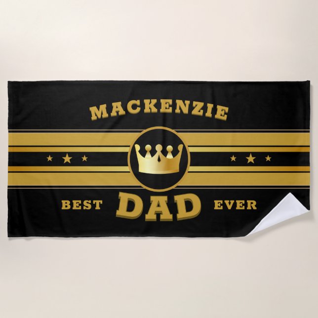 Best Dad Ever Crown Name Gift Beach Towel (Front)