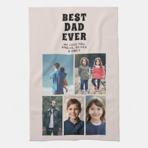 Best Dad Ever Custom 6 Photo Collage  Tea Towel