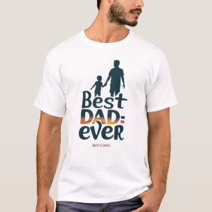 Best Dad Ever Custom Kids Names T-Shirt