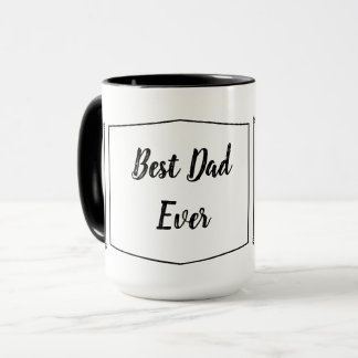 Best dad ever - custom message two tone mug