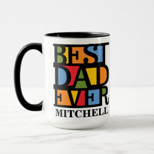 BEST DAD EVER custom name Mug