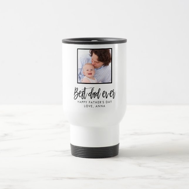 Best Dad Ever Custom Personalized Travel Mug (Center)