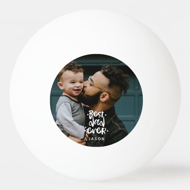 Best Dad Ever Custom Photo Father's Day Gift Name Ping Pong Ball (Front)