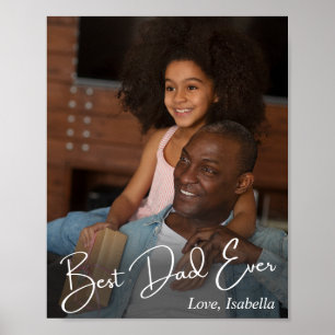 Best Dad Ever Custom Photo Poster