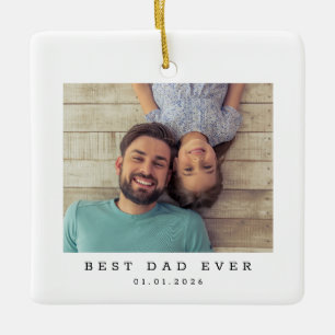Best Dad Ever Custom Photo Simple Ceramic Ornament