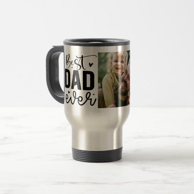 Best Dad Ever Custom Photo Travel Mug (Front Left)