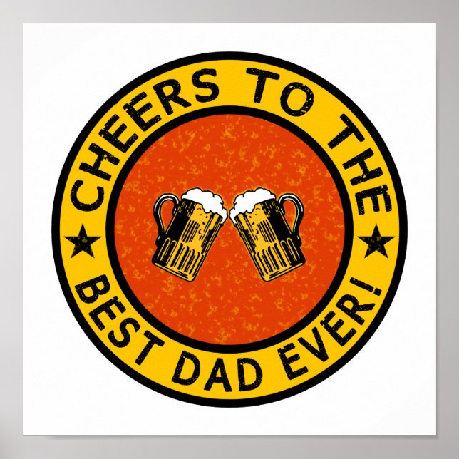 BEST DAD EVER custom poster (Front)