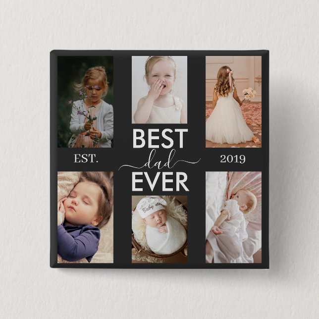 Best Dad Ever Customizable year and images 15 Cm Square Badge (Front)