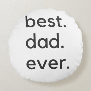 best dad ever dark round cushion