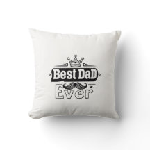 Best Dad Ever Decorative Pillow – Cosy Home Décor