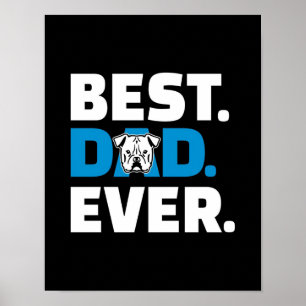 Best Dad Ever Dog Lover Gift Poster