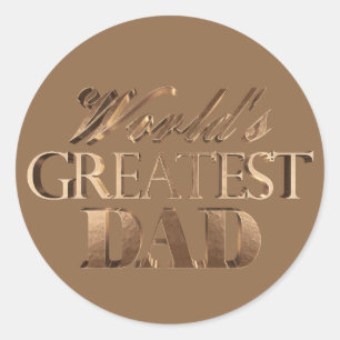 Best Dad Ever Elegant Text Brown Gold Typography Classic Round Sticker