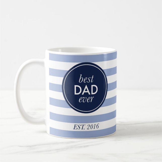 best dad ever est. 2016 coffee mug (Left)