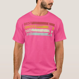 Best Dad Ever Father Cricket T-Shirt
