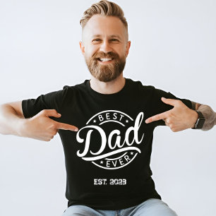Best Dad Ever Father Day, Husband Dad Custom Gift T-Shirt