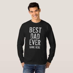 BEST DAD EVER FATHER GIFT IDEA T-Shirt