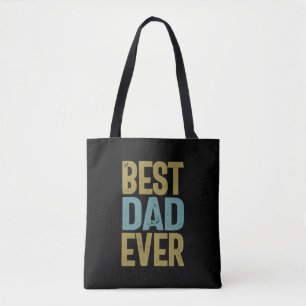 Best Dad Ever Father Gift Tote Bag