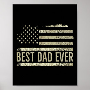 Best Dad Ever Father's Day Birthday 4th Of July Us Poster
