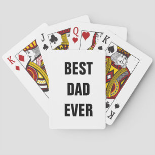 Best Dad Ever Father's Day Birthday Custom Gift Playing Cards