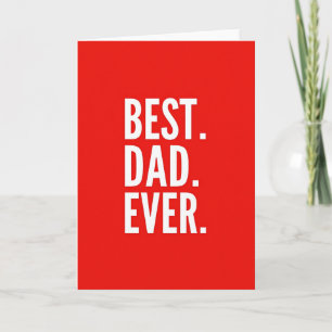 Best Dad Ever Fathers Day Card