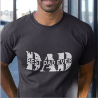 Best Dad Ever Father's Day CHARCOAL MODERN GUY