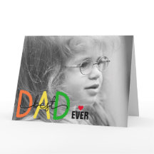 Best Dad Ever Father's Day Folded Greeting Card