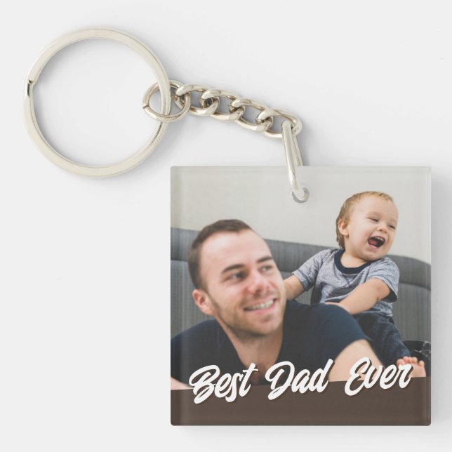 Best Dad Ever Fathers Day Gift Custom Photo Key Ring (Front)