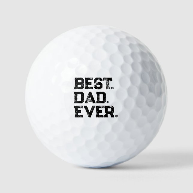 Best Dad Ever Father's Day Gift Golf Balls (Front)
