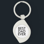 Best Dad Ever | Father's Day Key Ring<br><div class="desc">Best Dad Ever Lapel Pin. Great Christmas gift</div>