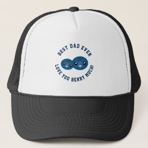 Best Dad Ever Father's Day Love You Berry Much Trucker Hat