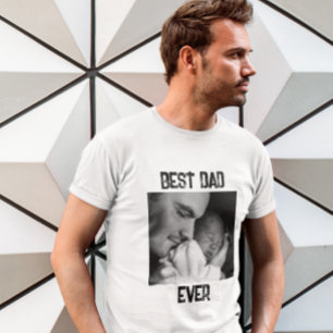 Best Dad Ever   Father's Day or New Dad T-Shirt