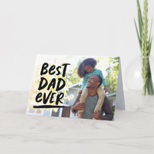 Best dad ever Father's Day photo Card