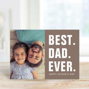 Best. Dad. Ever. Father's Day Photo Card