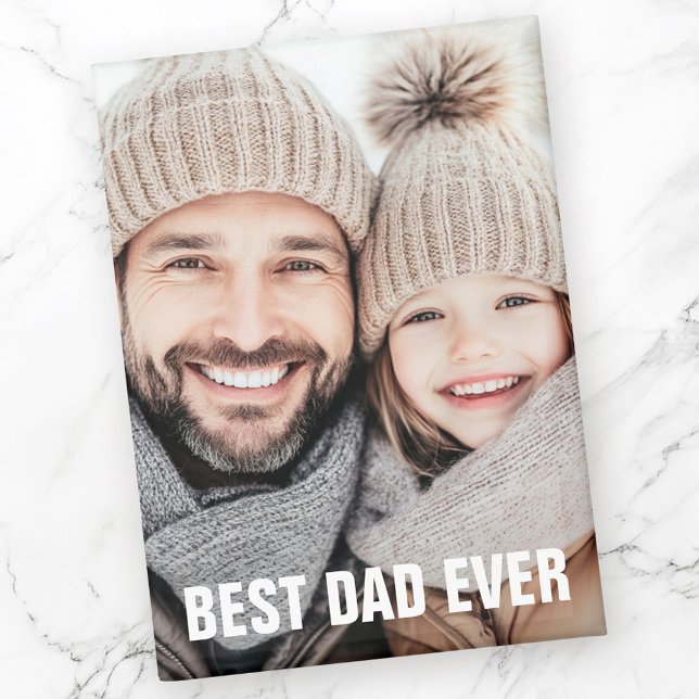 Best dad ever father's day photo magnet (Best dad ever father's day photo magnet)