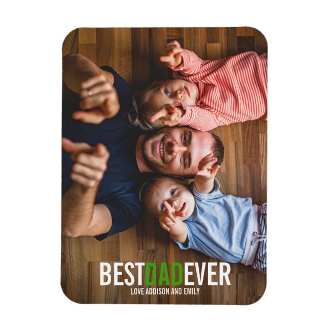 Best Dad Ever Father's Day Photo Magnet (Vertical)