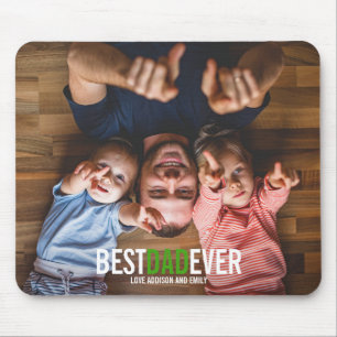 Best Dad Ever Father's Day Photo Mousepad