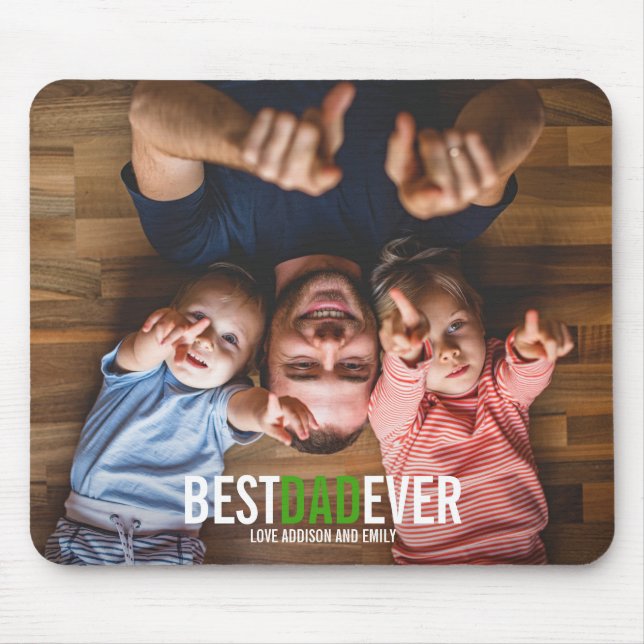 Best Dad Ever Father's Day Photo Mousepad (Front)