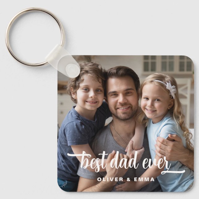 Best Dad Ever Father's Day Script Photo Key Ring (Front)