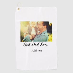 Best dad ever father's day son daughter papa dad p golf towel