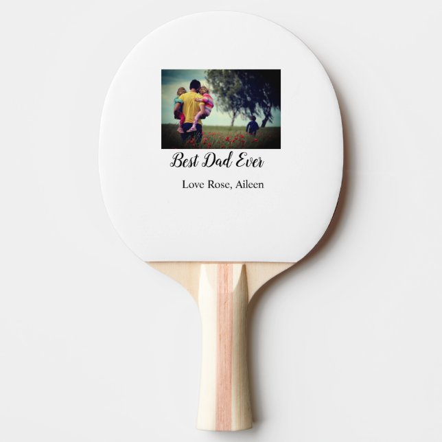 Best dad ever father's day son daughter papa dad p ping pong paddle (Front)