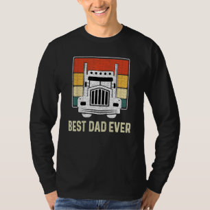 Best Dad Ever Flag truck dad trucker dad best truc T-Shirt
