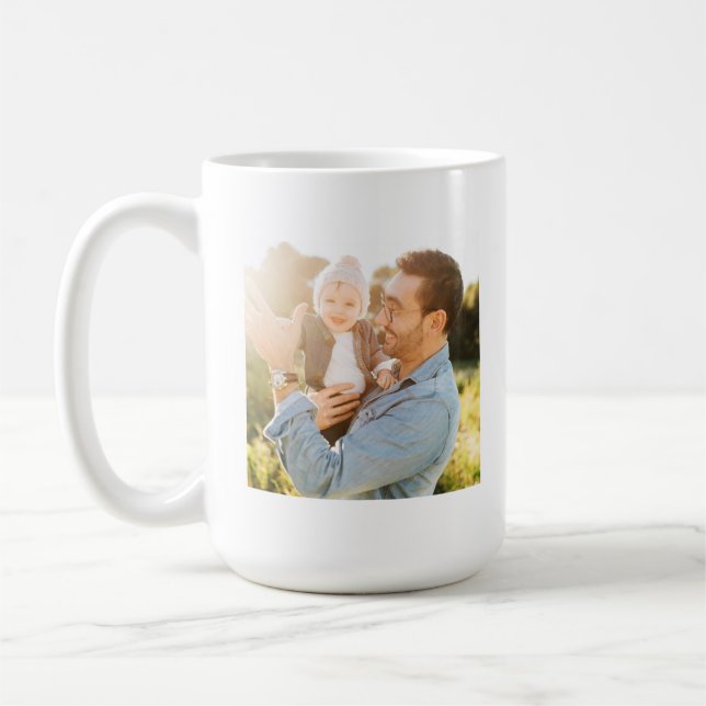 Best Dad Ever Full Photo Custom Coffee Mug (Left)